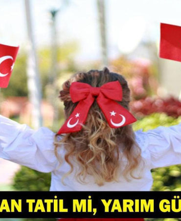 22 NİSAN TATİL Mİ? 22 Nisan Çarşamba Yarım Gün Mü? 226 Resmi Tatiller Takvimi