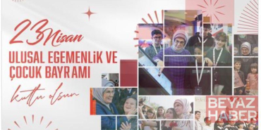 Emine Erdoğan: 23 Nisan Ulusal Egemenlik ve Çocuk Bayramı