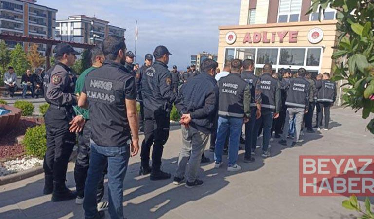 Kahramanmaraş merkezli uyuşturucu soruşturmasında 45 tutuklama