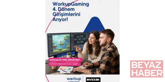 Workup Gaming’in 4’üncü dönemi için başvurular başladı