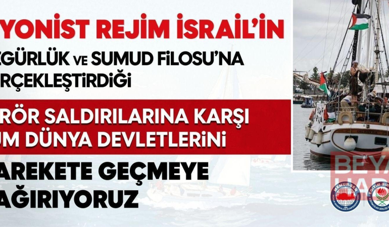 Eğitim-Bir-Sen: Sumud Filosu için dünya devletleri somut adım atmalı