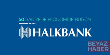 60 saniyede ekonomide bugün (27 Nisan 2026)