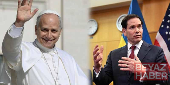 Papa 14’üncü Leo, ABD Dışişleri Bakanı Rubio ile görüşecek