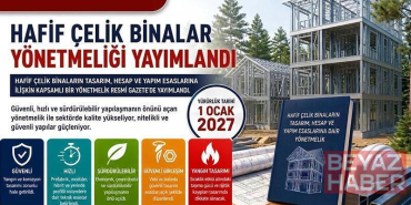 Bakanlıktan hafif çelik binalar yönetmeliği