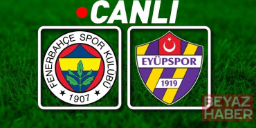 Fenerbahçe - Eyüpspor Maçı Bein Sports 2 Canlı İzle | Kanarya, sahasında noktalıyor