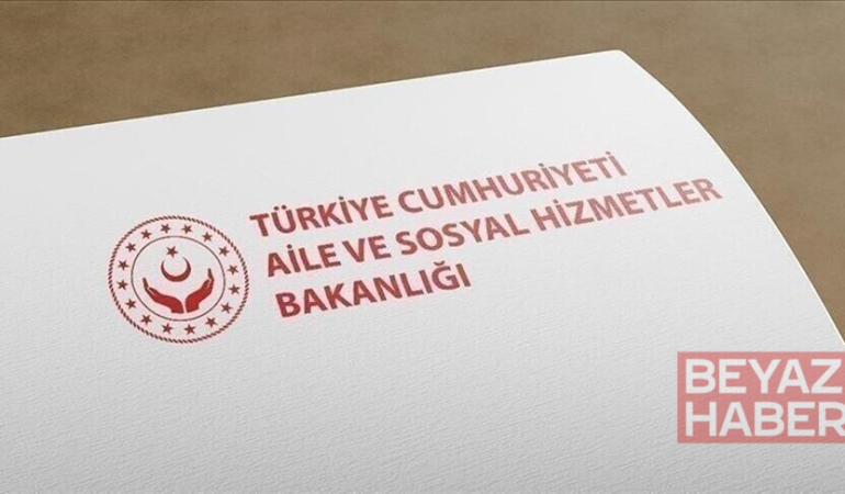 Aile ve Sosyal Hizmetler Bakanlığı 680 sözleşmeli personel alacak
