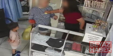 Ücret nedeniyle tartıştığı terzinin kızını dabetti; olay kamerada