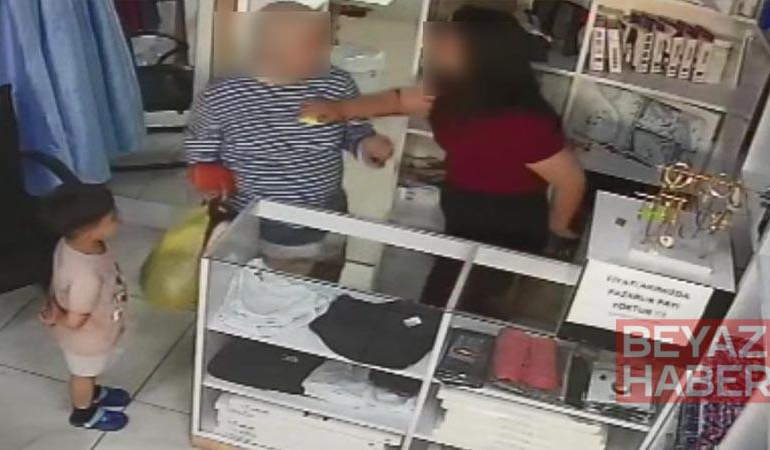 Ücret nedeniyle tartıştığı terzinin kızını dabetti; olay kamerada
