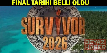 SURVİVOR 2026 FİNALİ NE ZAMAN? Survivor Final Haftası Tarihleri Belli Oldu!