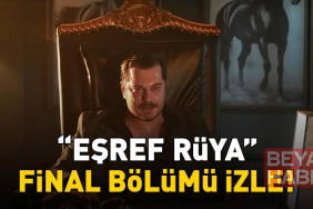 EŞREF RÜYA FİNAL BÖLÜMÜ İZLE | Çağatay Ulusoy ve Demet Özdemir'li Eşref Rüya final bölümü izle Kanal D full HD!