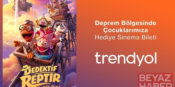 Deprem bölgesindeki 200 bin çocuğa ücretsiz sinema bilet veriliyor