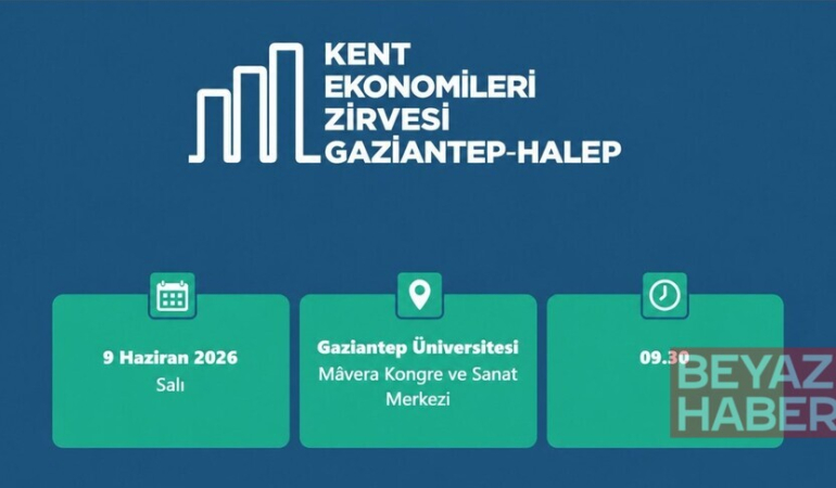 "AA Kent Ekonomileri Zirvesi" Gaziantep'te Türkiye-Suriye iş dünyasını bir araya getirecek