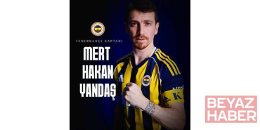 Fenerbahçe, Mert Hakan Yandaş ile 1 yıllık yeni sözleşme imzaladı
