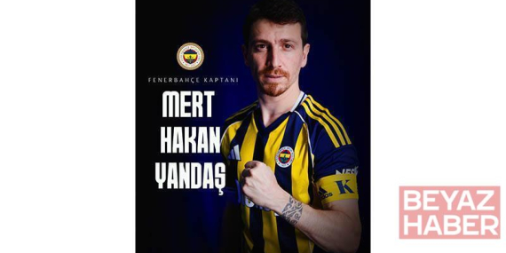 Fenerbahçe, Mert Hakan Yandaş ile 1 yıllık yeni sözleşme imzaladı
