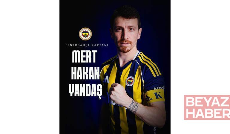 Fenerbahçe, Mert Hakan Yandaş ile 1 yıllık yeni sözleşme imzaladı