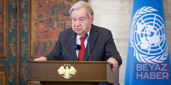 BM Genel Sekreteri Guterres