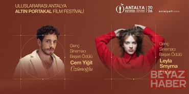 Altın Portakal’ın Genç Başarı Ödülleri Cem Yiğit Üzümoğlu ve Leyla Smyrna Cabas’a