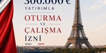 Golden Visa ve vatandaşlık veren ülkeler arasına Fransa da eklendi