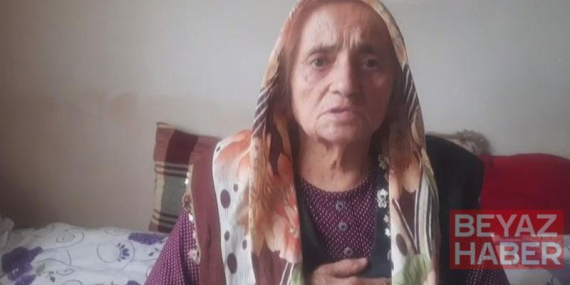 Oğlu tarafından icraya verilen kadın: Devlet sesimi duydu