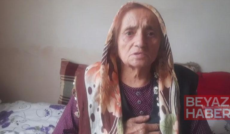 Oğlu tarafından icraya verilen kadın: Devlet sesimi duydu
