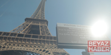 Paris'teki Eyfel Kulesi aşırı sıcaklar dolayısıyla kapılarını ziyarete erken kapatacak