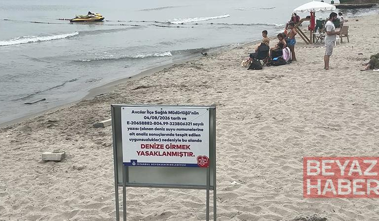 Avcılar’daki Ambarlı sahilinde denize girmek yasaklandı