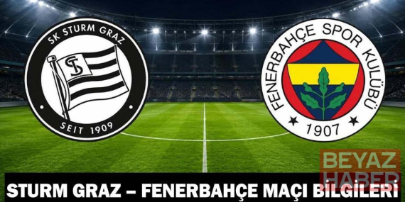 STURM GRAZ - FENERBAHÇE MAÇI HANGİ KANALDA? Fenerbahçe maçı saat kaçta, şifreli mi, şifresiz mi? Sturm Graz – Fenerbahçe maç kadrosu: FB Şampiyonlar Ligi 3. eleme turu rövanşında!