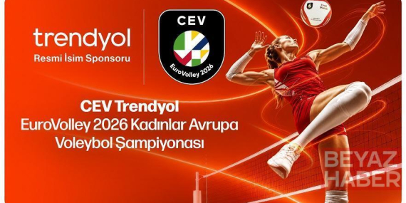 Trendyol, CEV EuroVolley 2026 Kadınlar Avrupa Voleybol Şampiyonası