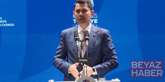 Bakan Kurum: 2030 yılına kadar iklim değişikliğinin eğitim müfredatına entegre edilmesini istiyoruz