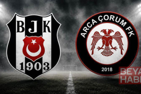 Beşiktaş - Arca Çorum FK maçında ilk düdük çaldı