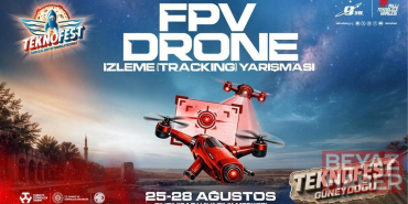 FPV Drone İzleme Yarışması’nın finalinde 20 takım mücadele edecek