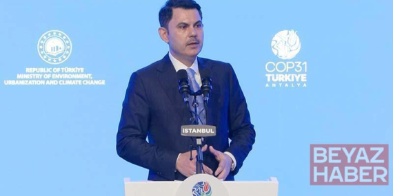 Bakan Kurum: İklim meselesinde daha güçlü, daha cesur, daha somut siyasi irade ortaya koymanın zamanı geldi