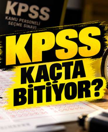 KPSS SINAV BİTİŞ SAATİ | KPSS Kaçta Bitiyor, Kaç Dakika Sürüyor? 6 Eylül KPSS Genel Yetenek-Genel Kültür Oturumu Bilgileri