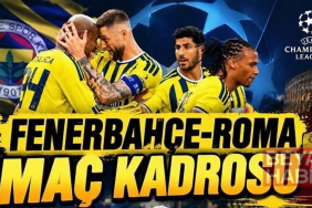FENERBAHÇE-ROMA MAÇ KADROSU | FB Maç Kadrosunda Eksik Var mı? Fenerbahçe Şampiyonlar Ligi Maçı Muhtemel 11’ler