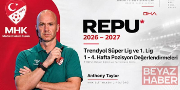 TFF, MHK Elit Hakem Direktörü Anthony Taylor’ın hakem kararları analizi yayımladı