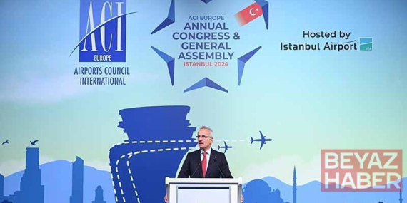 Bakan Uraloğlu: İstanbul Havalimanı, Avrupa