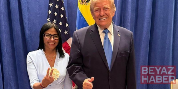 ABD Başkanı Trump ile Venezuela Geçici Devlet Başkanı Rodríguez bir araya geldi