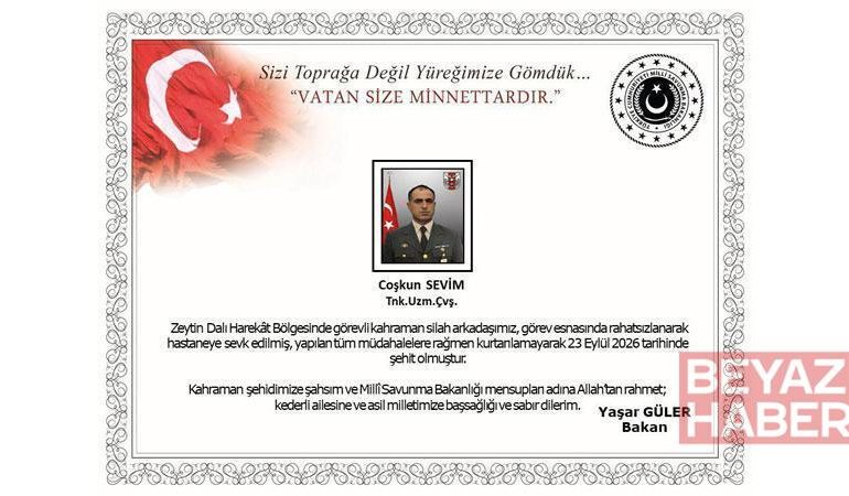 Zeytin Dalı Harekat bölgesinde görevi sırasında rahatsızlanan asker şehit oldu
