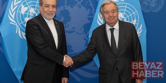BM Genel Sekreteri Guterres, İran Dışişleri Bakanı Arakçi ile görüştü