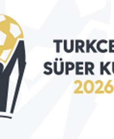 Turkcell Süper Kupa 2026’nın tarihleri belli oldu