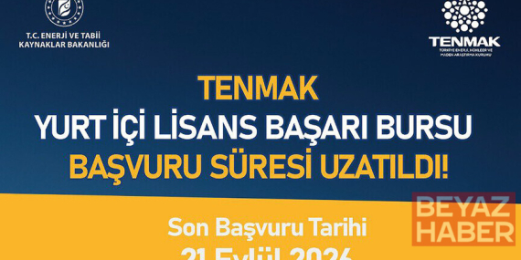 TENMAK lisans başarı bursu programı başvuru süresi 21 Eylül'e kadar uzatıldı