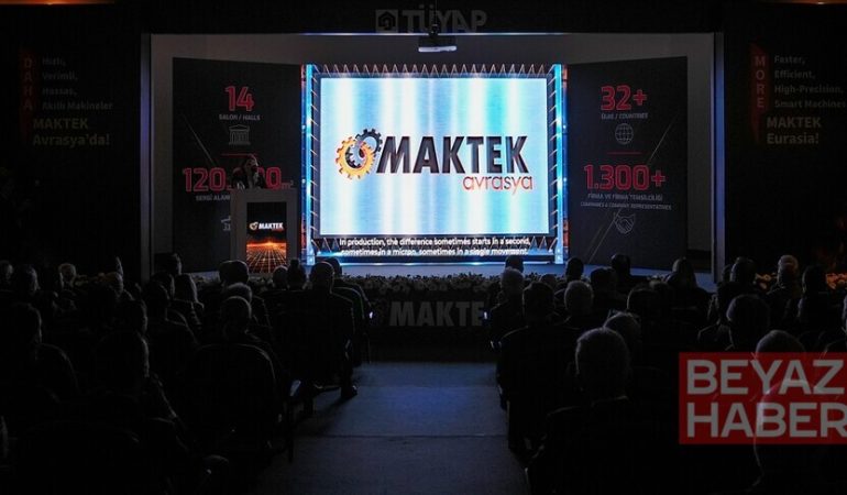 MAKTEK Avrasya 2026 başladı