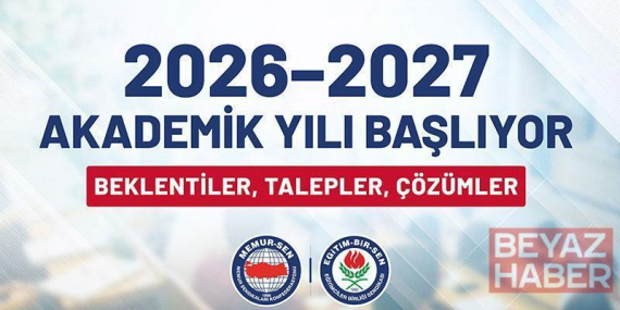Eğitim-Bir-Sen’den 2026-2027 akademik yıl açıklaması