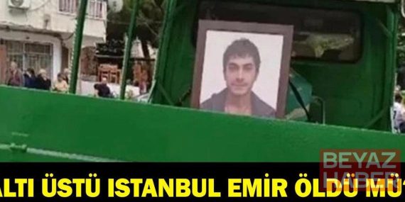 ALTI ÜSTÜ İSTANBUL EMİR ÖLDÜ MÜ? Rahimcan Kapkap Altı Üstü İstanbul dizisinden ayrıldı mı?