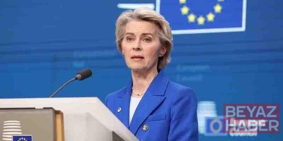 AB Komisyonu Başkanı von der Leyen: Ateşkes çağrısını tam olarak destekliyorum