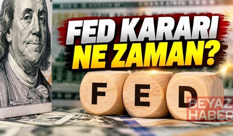FED FAİZ KARARI NE ZAMAN, BU HAFTA MI? FED Ekim Ayı Faiz Kararı Toplantı Tarihi 2026