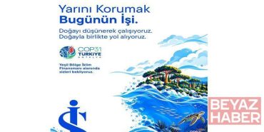 Türkiye İş Bankası COP31’de ‘iklim destekçisi’ olarak yer alacak