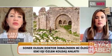 Soner Olgun'un Vefatının Ardından İhmal İddiaları Gündeme Bomba Gibi Düştü! Özlem Koldaş'tan Sarsıcı Açıklamalar