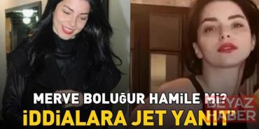 Merve Boluğur hamile mi? İddialara bakın ne yanıt verdi...