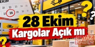 28 EKİM BUGÜN KARGOLAR AÇIK MI, SAAT KAÇA KADAR ÇALIŞIYOR? Cumhuriyet Bayramı'nda Kargolar Açık mı? PTT, Yurtiçi, Aras, DHL, Hepsi Express, Trendyol Express 28-29 Ekim Kargo Çalışma Saatleri